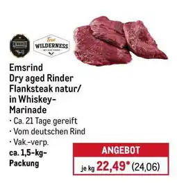 METRO Emsrind Dry aged Rinder Flanksteak natur/in Whiskey-Marinade Angebot