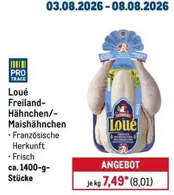 METRO Loué Freiland-Hähnchen/-Maishähnchen Angebot