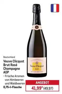 METRO Veuve Clicquot Brut Rosé Champagne AOP Angebot