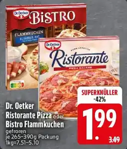 Edeka Dr. Oetker Ristorante Pizza oder Bistro Flammkuchen Angebot
