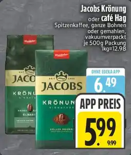 Edeka Jacobs Krönung oder café Hag Angebot
