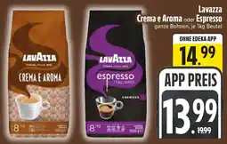 Edeka Lavazza Crema e Aroma oder Espresso Angebot
