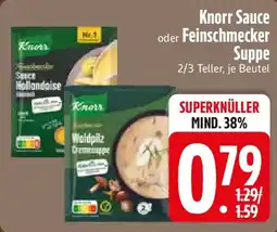 Edeka Knorr Sauce oder Feinschmecker Suppe Angebot