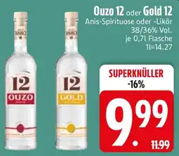 Edeka Ouzo 12 oder Gold 12 Angebot
