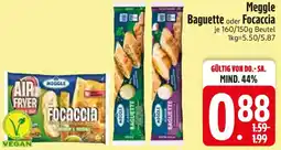 Edeka Meggle Baguette oder Focaccia Angebot