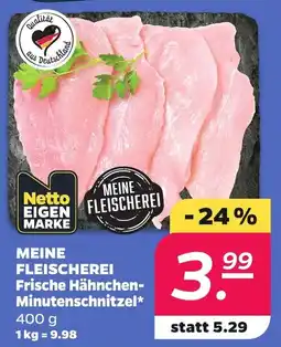 Netto MEINE FLEISCHEREI Frische Hähnchen-Minutenschnitzel Angebot