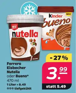 Netto Ferrero Eisbecher Nutella oder Bueno* Angebot