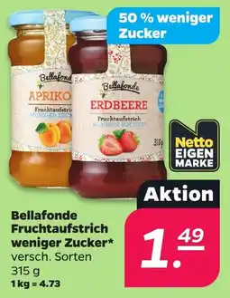 Netto BellaFonde Fruchtaufstrich weniger Zucker* Angebot