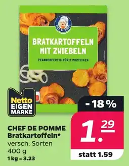 Netto CHEF DE POMME Bratkartoffeln* Angebot