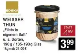 Edeka Zurheide EDEKA WEISSER THUN Angebot