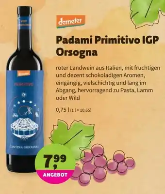 Biomarkt Demeter Padami Primitivo IGP Orsogna 0,75L Angebot