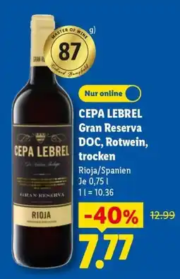 Lidl CEPA LEBREL Gran Reserva DOC, Rotwein, trocken Angebot