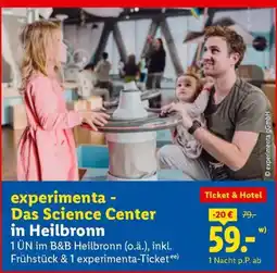 Lidl experimenta - Das Science Center in Heilbronn Angebot