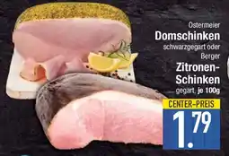 E-Center Ostermeier Domschinken oder Zitronen- Schinken Angebot