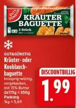 Elli Markt GUT&GÜNSTIG Kräuter- oder Knoblauch-baguette Angebot