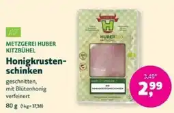 Denns BioMarkt METZGEREI HUBER Honigkrustenschinken Angebot