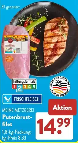 Aldi Süd MEINE METZGEREI Putenbrust-filet Angebot