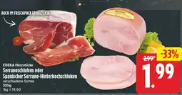 Edeka24 EDEKA Herzstücke Serranoschinken Angebot