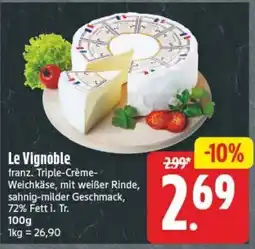 Edeka24 Le Vignoble franz. Triple-Crème-Weichkäse Angebot