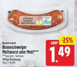 Edeka24 Bauerngut Braunschweiger Mettwurst oder Mett Angebot