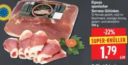 Edeka Herkules Elpozo spanischer Serrano-Schinken Angebot