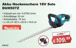 Stabilo Fachmarkt Akku Heckenschere 18V Solo DUH507Z Makita Angebot