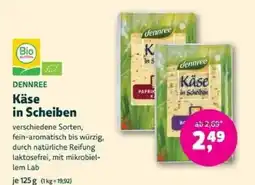 Biomarkt DENNREE Käse in Scheiben Angebot