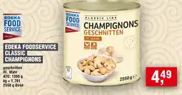 EDEKA Foodservice Edeka foodservice classic champignons Angebot