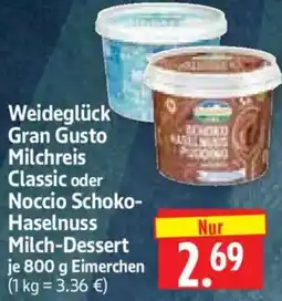 Edeka Herkules Weideglück Gran Gusto Milchreis Classic oder Noccio Schoko-Haselnuss Milch-Dessert Angebot