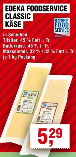 EDEKA Foodservice EDEKA FOODSERVICE CLASSIC KÄSE Angebot