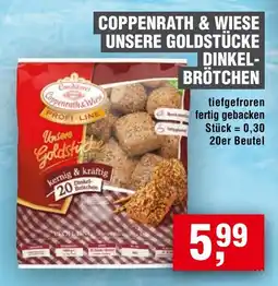 EDEKA Foodservice COPPENRATH & WIESE UNSERE GOLDSTÜCKE DINKEL-BRÖTCHEN Angebot