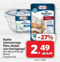 Markant Markt Nadler Sahneheringsfilets, Matjes oder Heringstopf Angebot