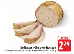 Schmidt's Märkte Delikatess-Hähnchen-Roulade Angebot