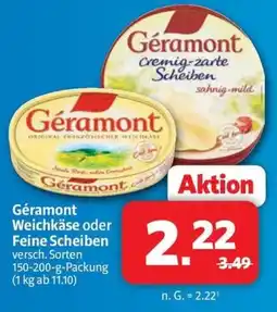 Markant Markt Géramont Weichkäse oder Feine Scheiben Angebot