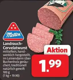 Markant Markt Metten Landrauch-Cervelatwurst Angebot
