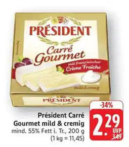 Schmidt's Märkte Président Carré Gourmet Angebot