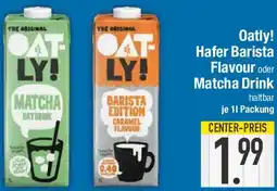 Edeka Oatly! Hafer Barista Flavour oder Matcha Drink Angebot