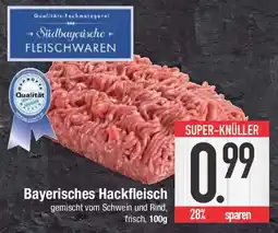 Edeka Bayerisches Hackfleisch Angebot