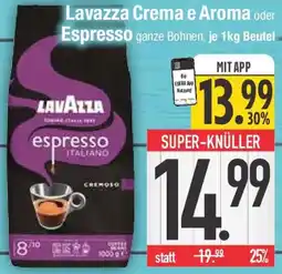 Edeka Lavazza Crema e Aroma oder Espresso Angebot