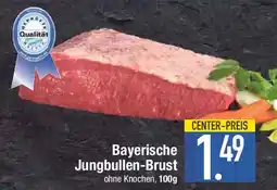 Edeka Bayerische Jungbullen-Brust Angebot