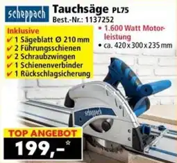 Norma scheppach Tauchsäge PL75 Angebot