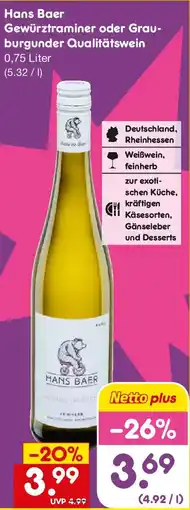 Netto Getränke Discount Hans Baer Gewürztraminer oder Grauburgunder Qualitätswein Angebot