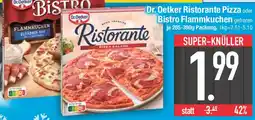 Edeka Dr. Oetker Ristorante Pizza oder Bistro Flammkuchen Angebot