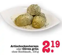 Scheck-in-Center Artischockenherzen oder Oliven grün Angebot