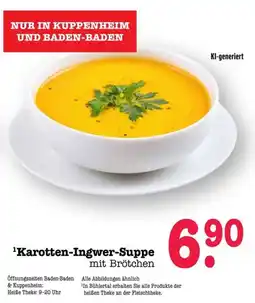 Scheck-in-Center Karotten-Ingwer-Suppe mit Brötchen Angebot