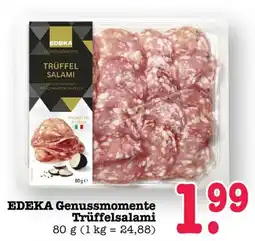 Scheck-in-Center EDEKA Genussmomente Trüffelsalami Angebot