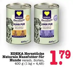 Scheck-in-Center EDEKA Herzstücke Naturals Nassfutter für Hunde Angebot