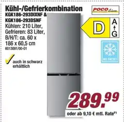 Poco Kühl-/Gefrierkombination KGK186-293DIXNF & KGK186-293DSNF Angebot