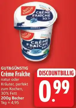 nah & gut GUT&GÜNSTIG Crème Fraîche Angebot