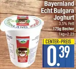 Edeka Bayernland Echt Bulgara Joghurt Angebot